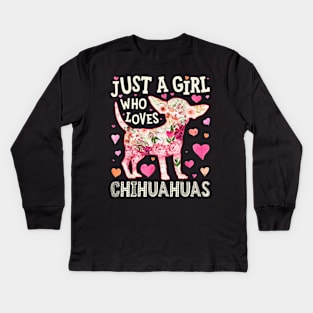 Just A Girl Who Loves Chihuahuas Kids Long Sleeve T-Shirt